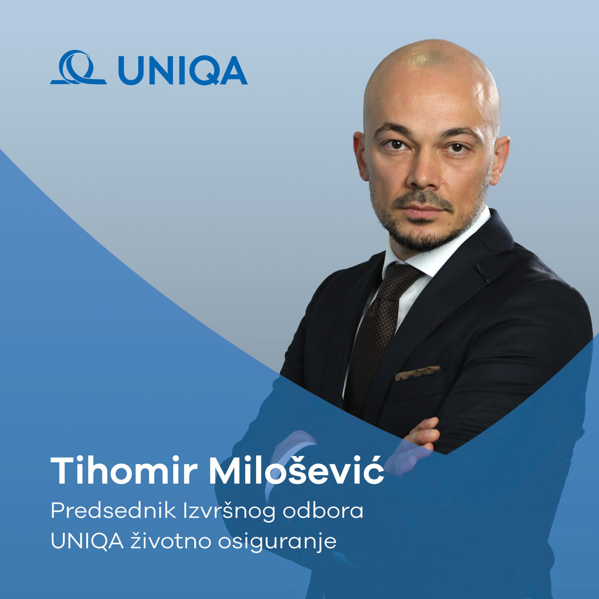 Tihomir Milošević Predsednik Izvršnog odbora UNIQA životnog osiguranja