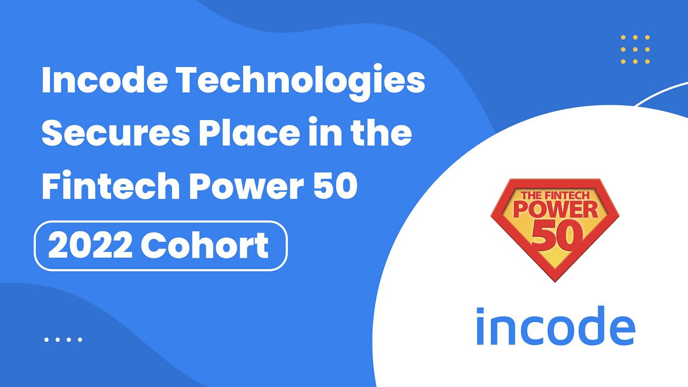 Incode Fintech Power 50