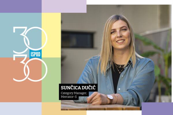 Sunčica Dučić, Category Manager, Mercator-S