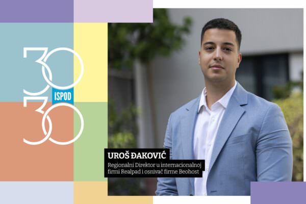 Uroš Đaković Regionalni Direktor u internacionalnoj firmi Realpad i osnivač firme Beohost