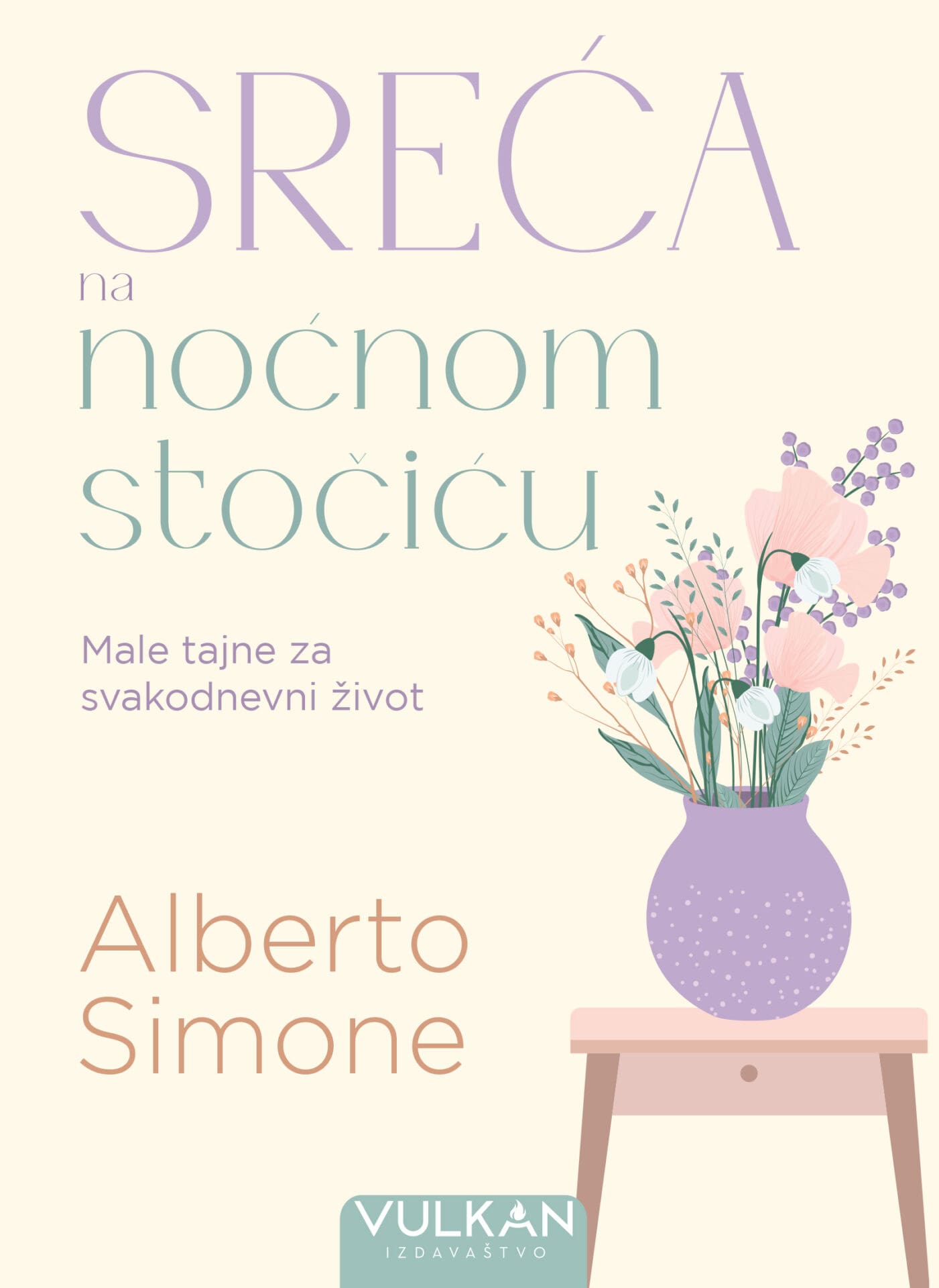 Sreća na noćnom stočiću, Vulkan