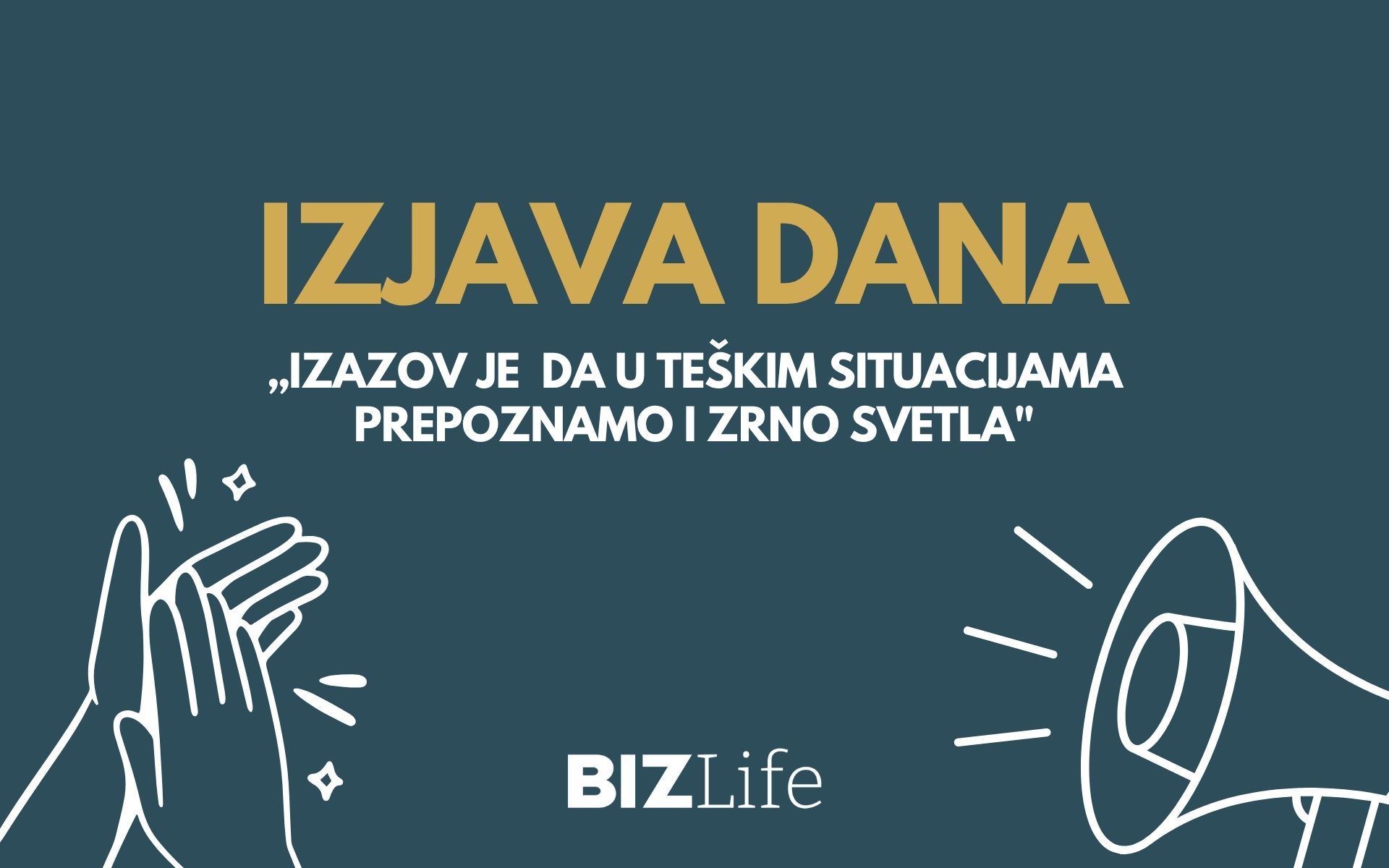 IZJAVA DANA: „Izazov je da u teškim situacijama prepoznamo i zrno svetla“