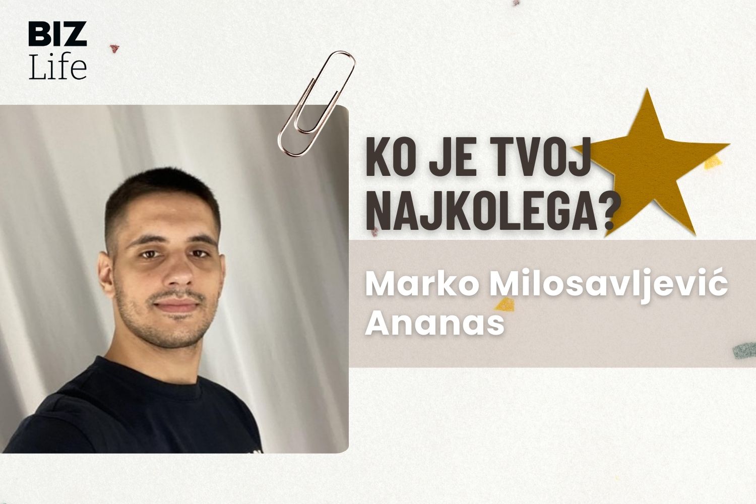 Marko Milosavljević, Najkolega