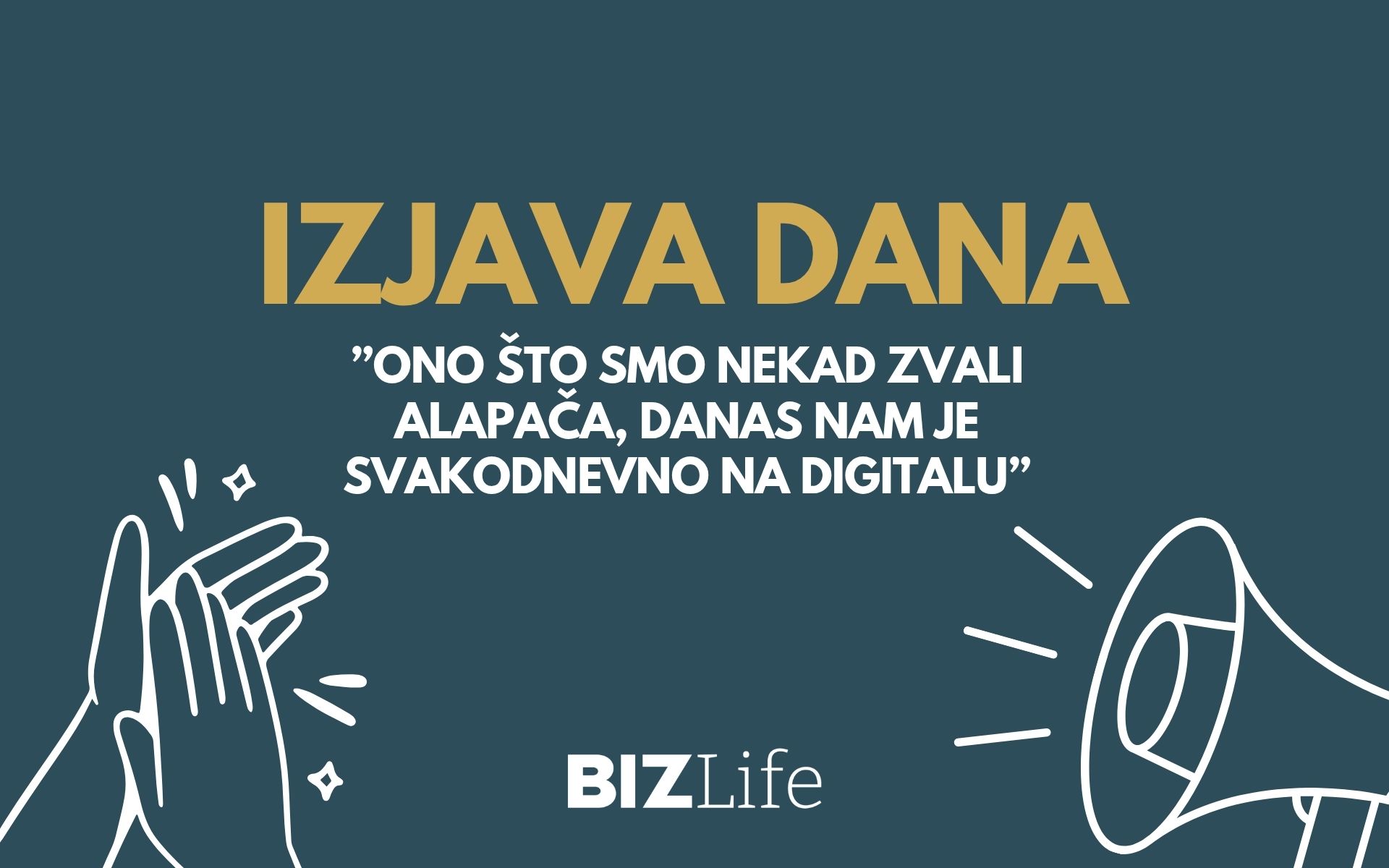 IZJAVA DANA: „Ono što smo nekad zvali alapača, danas nam je svakodnevno na digitalu“