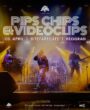 Pips, Chips & Videoclips